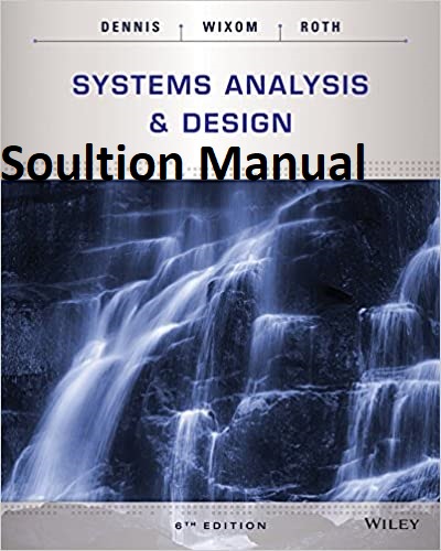 Solution Manual Systems Analysis and Design (6th Edition) - word